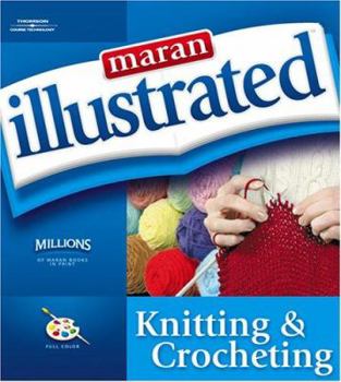 Maran Illustrated Knitting and Crocheting (Maran Illustrated)