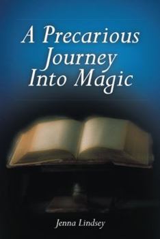Paperback A Precarious Journey Into Magic Book