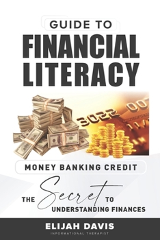 Paperback Money Banking Credit The Secret to Understanding Finances Book