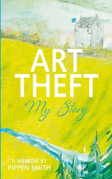 Paperback Art Theft-My Story-A Memoir Book