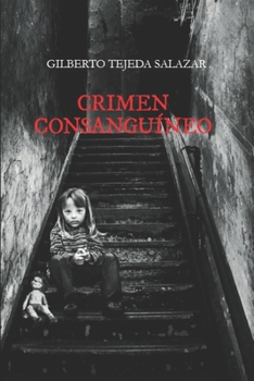 Paperback Crimen consanguíneo (Spanish Edition) [Spanish] Book