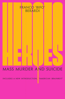 Paperback Heroes: Mass Murder and Suicide Book