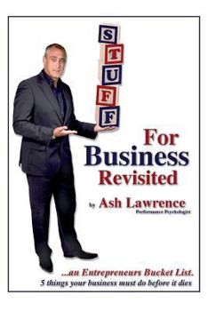Paperback Stuff for Business (Revisited): An Entrepreneurs Bucket List Book