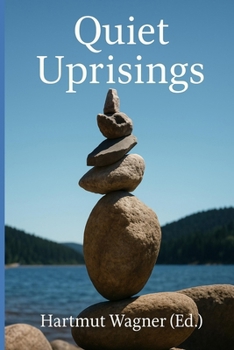 Paperback Quiet Uprisings: A Photographic Journey Book