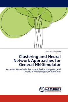 Paperback Clustering and Neural Network Approaches for General NN-Simulator Book