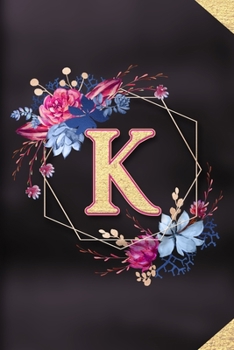 K: Monogram initial K notebook / Journal: Personalized Name Letter gifts for girls, women & men : School gifts for kids & teachers (blank lined Notebook 6x9 Classy Succulent Floral Gold Design)