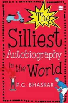 Paperback The Silliest Autobiography in the World Book