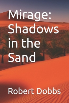 Paperback Mirage: Shadows in the Sand Book