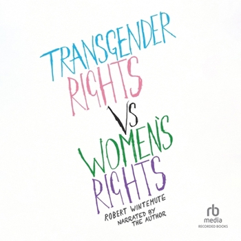 MP3 CD Transgender Rights vs. Women's Rights: From Conflicts to Co-Existence Book