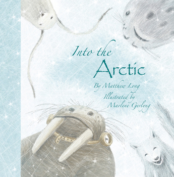 Hardcover Into the Arctic Book