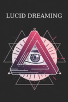 Lucid dreaming: mystic eye, Dream Journal to fill out! Dream Interpretation for 109 dreams – glossy softcover