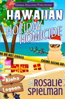 Hawaiian Holiday Homicide (Aloha Lagoon Mysteries) - Book #26 of the Aloha Lagoon Mysteries