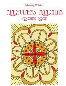 Paperback Mindfulness Mandalas Coloring Book