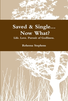 Paperback Saved & Single. Now What? Book