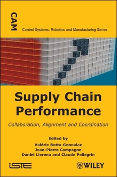 Hardcover Supply Chain Performance: Collaboration, Alignment and Coordination Book