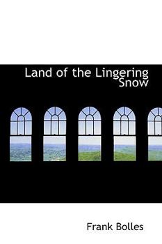 Paperback Land of the Lingering Snow Book