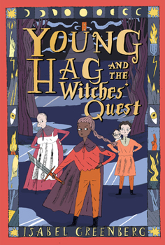 Paperback Young Hag and the Witches' Quest: A Graphic Novel Book