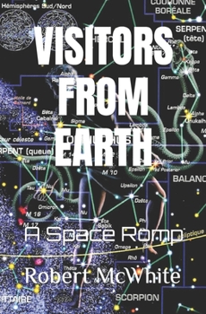 Paperback Visitors from Earth: A Space Romp Book