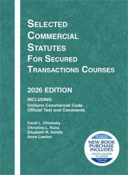 Selected Commercial Statutes for Secured Transactions Courses, 2026 Edition
