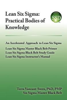 Paperback Lean Six SIGMA: Practical Bodies of Knowledge Book