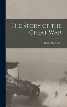 Hardcover The Story of the Great War Book