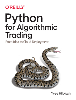 Paperback Python for Algorithmic Trading: From Idea to Cloud Deployment Book