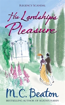 His Lordship's Pleasure - Book #5 of the Regency Intrigue