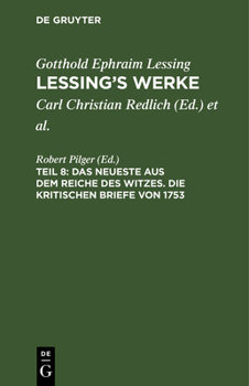Hardcover Das Neueste Aus Dem Reiche Des Witzes. Die Kritischen Briefe Von 1753 [German] Book