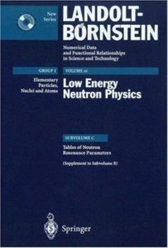 Hardcover Tables of Neutron Resonance Parameters (Supplement to Subvolume B) Book