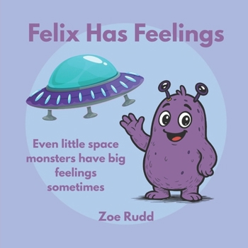 Paperback Felix Has Feelings Book