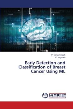 Paperback Early Detection and Classification of Breast Cancer Using ML Book