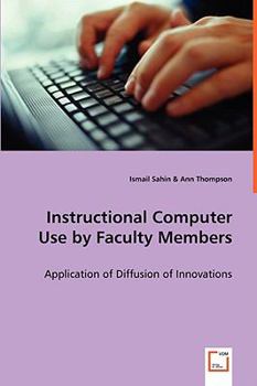 Paperback Instructional Computer Use by Faculty Members Book