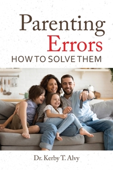 Paperback Parenting Errors: How To Solve Them [Large Print] Book