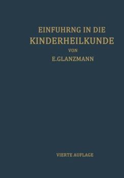 Paperback Einführung in Die Kinderheilkunde: In 207 Vorlesungen Für Studierende Und Ärzte [German] Book