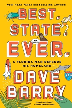 Paperback Best. State. Ever.: A Florida Man Defends His Homeland Book