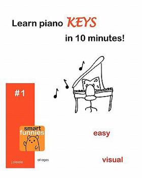 Paperback Learn piano KEYS in 10 minutes! Book
