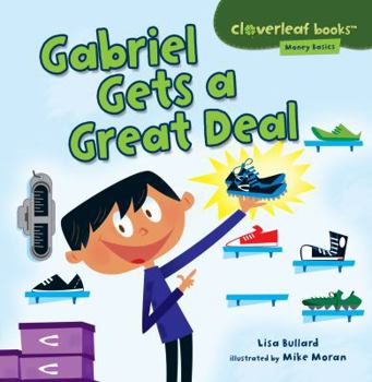Gabriel Gets a Great Deal - Book  of the Money Basics