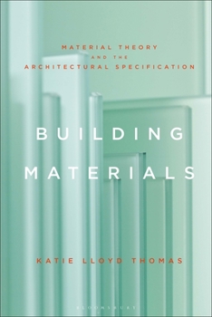 Paperback Building Materials: Material Theory and the Architectural Specification Book