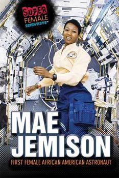 Paperback Mae Jemison: First Female African American Astronaut Book