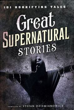 Hardcover Great Supernatural Stories - 101 Horrifying Tales Book