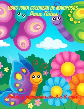 Libro de mariposas para colorear para niños: Mariposas fantásticas, Páginas divertidas para colorear para niñas, Mariposas simples y fáciles, Colorear lindo