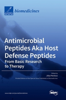 Hardcover Antimicrobial Peptides Aka Host Defense Peptides: From Basic Research to Therapy Book