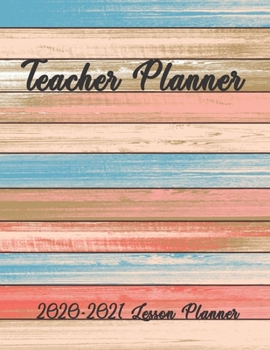 Paperback Teacher Planner: 2020-2021 Academic year lesson planner for teachers. Plan and Record Book with Trendy and beautiful Cover . 144 Pages Book