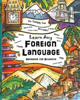 Paperback Learn Any Foreign Language: Handbook for Students | The Thinking Tree | Travel, Funny Phrases, Word Games, Movie Time (Ages 12 - 17 - Dyslexia ... - 7th, 8th, 9th, 10th, 11th & 12th Grade) Book