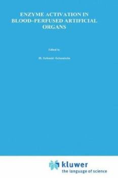 Hardcover Enzyme Activation in Blood-Perfused Artificial Organs Book