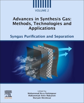Paperback Advances in Synthesis Gas: Methods, Technologies and Applications: Syngas Purification and Separation Book