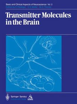 Paperback Transmitter Molecules in the Brain: Part I: Biochemistry of Transmitter Molecules Part II: Function and Dysfunction Book