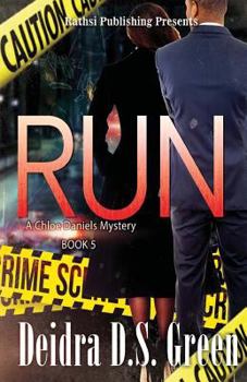 Paperback Run: : The 5th installment in The Chloe Daniels Mysteries Book