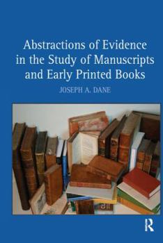 Paperback Abstractions of Evidence in the Study of Manuscripts and Early Printed Books Book