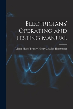 Paperback Electricians' Operating and Testing Manual Book